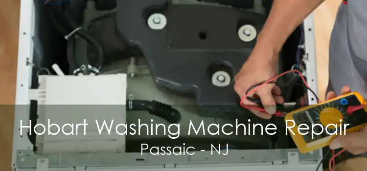 Hobart Washing Machine Repair Passaic - NJ
