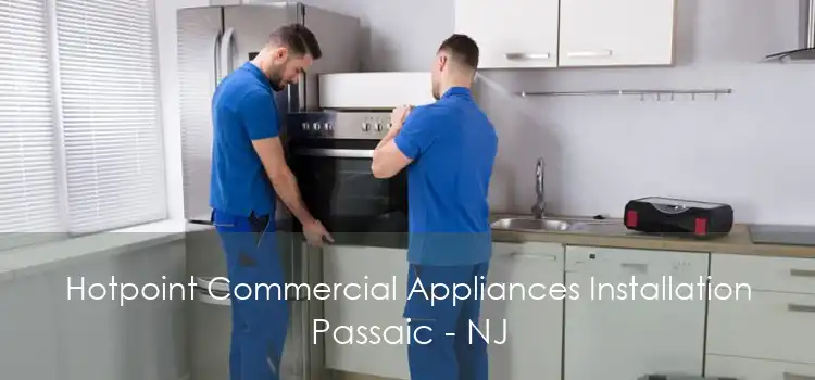 Hotpoint Commercial Appliances Installation Passaic - NJ