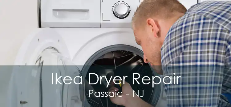 Ikea Dryer Repair Passaic - NJ