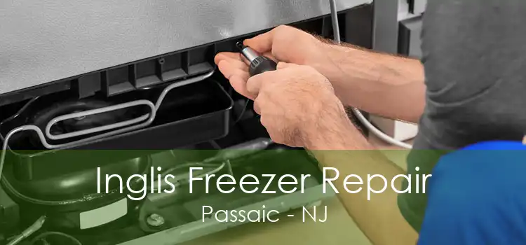 Inglis Freezer Repair Passaic - NJ