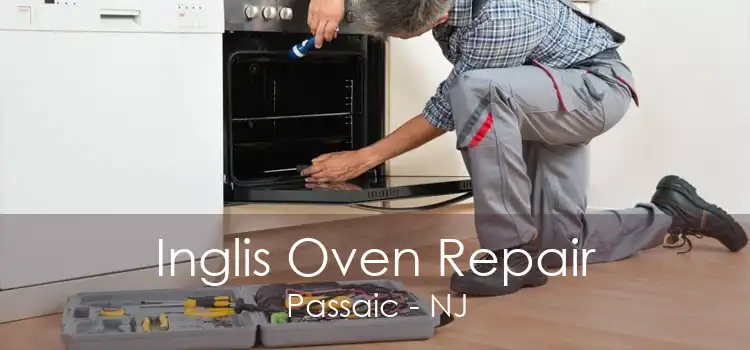 Inglis Oven Repair Passaic - NJ