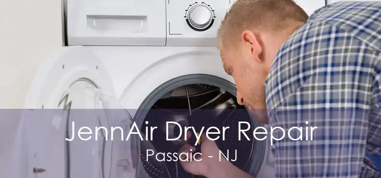 JennAir Dryer Repair Passaic - NJ