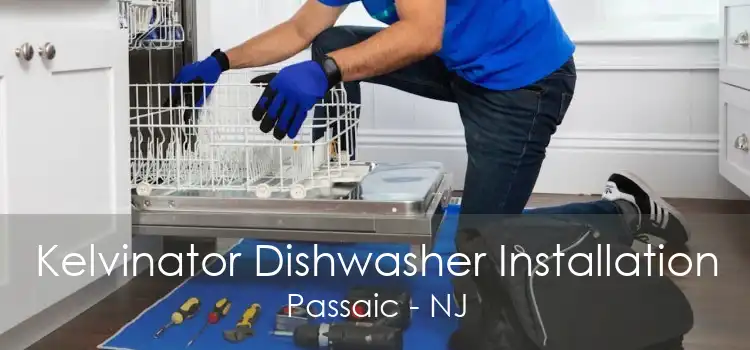 Kelvinator Dishwasher Installation Passaic - NJ