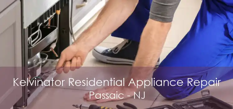 Kelvinator Residential Appliance Repair Passaic - NJ