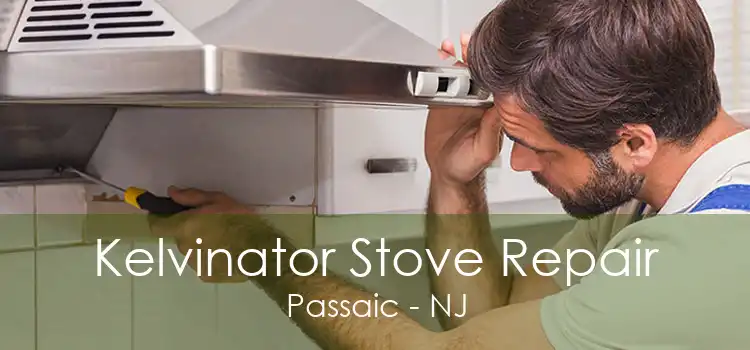 Kelvinator Stove Repair Passaic - NJ