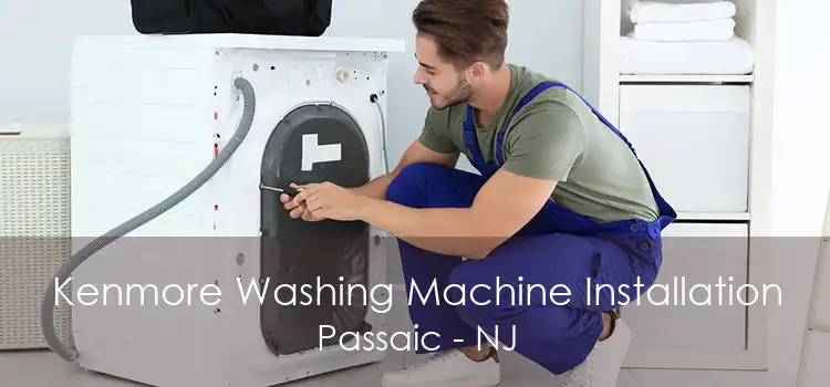 Kenmore Washing Machine Installation Passaic - NJ