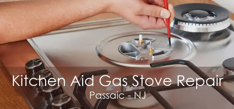 Kitchen Aid Gas Stove Repair Passaic - NJ