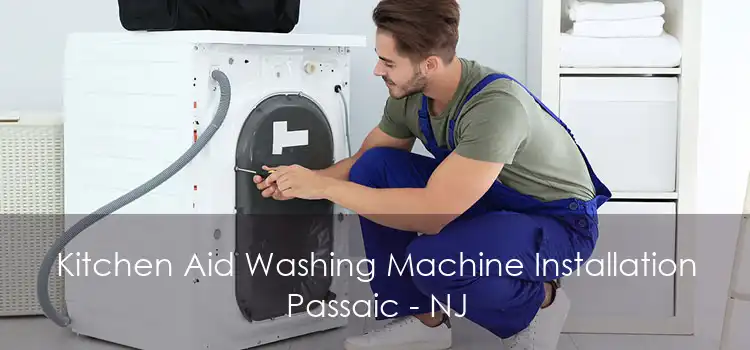 Kitchen Aid Washing Machine Installation Passaic - NJ