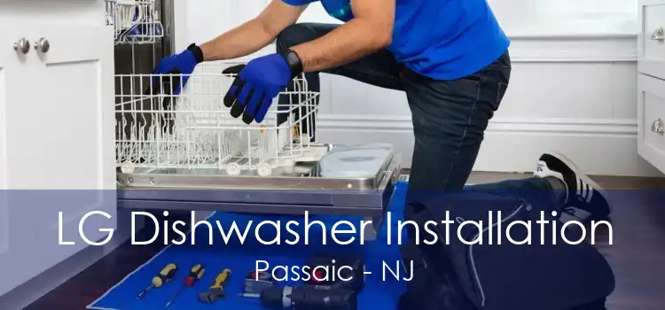 LG Dishwasher Installation Passaic - NJ