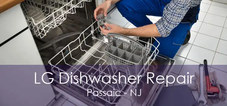 LG Dishwasher Repair Passaic - NJ