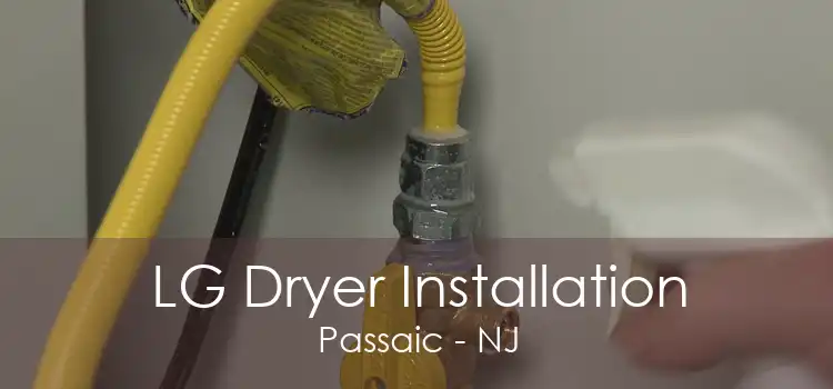 LG Dryer Installation Passaic - NJ