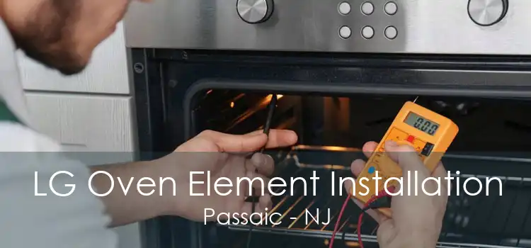 LG Oven Element Installation Passaic - NJ
