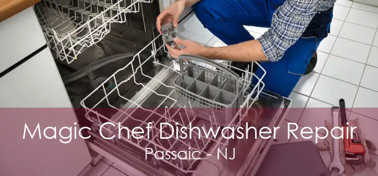Magic Chef Dishwasher Repair Passaic - NJ