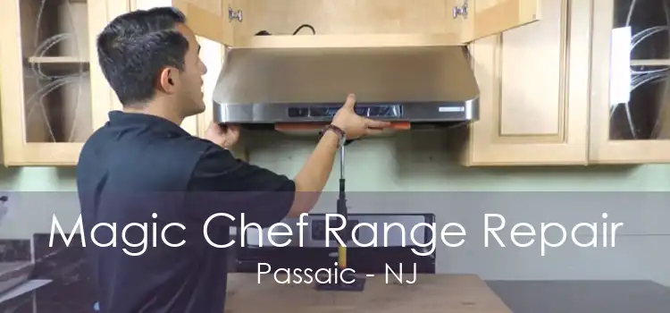 Magic Chef Range Repair Passaic - NJ