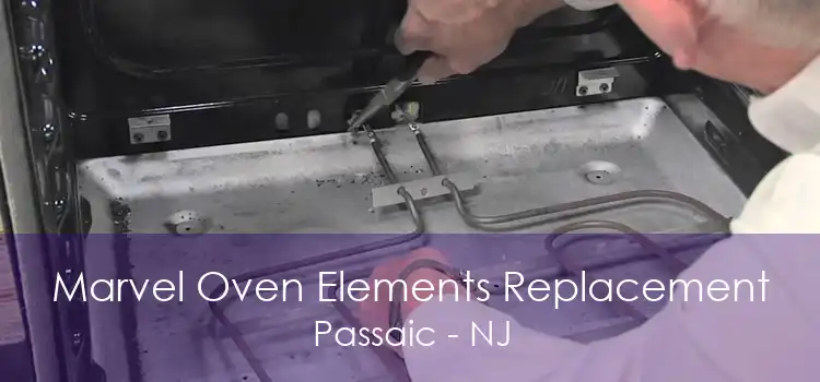 Marvel Oven Elements Replacement Passaic - NJ