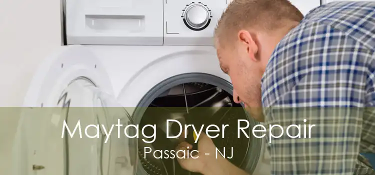 Maytag Dryer Repair Passaic - NJ