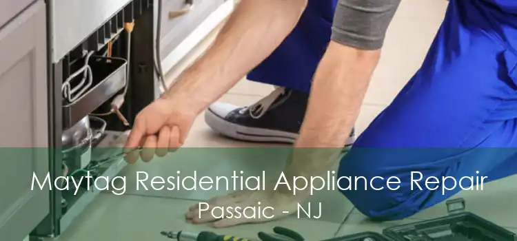 Maytag Residential Appliance Repair Passaic - NJ