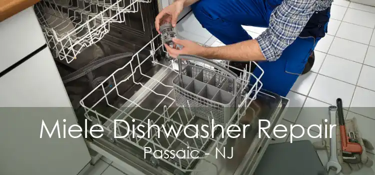 Miele Dishwasher Repair Passaic - NJ