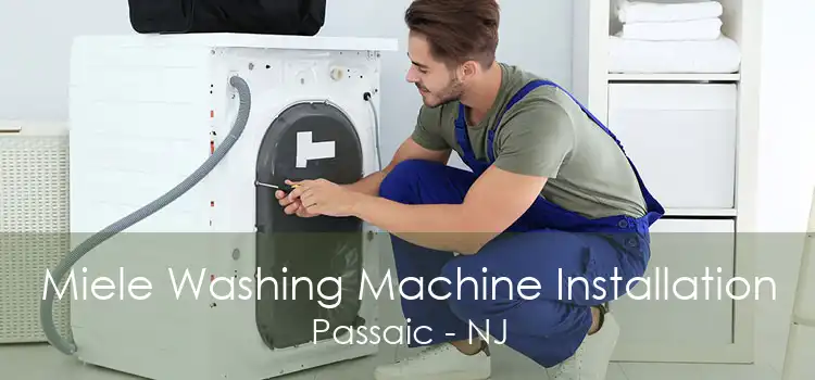 Miele Washing Machine Installation Passaic - NJ