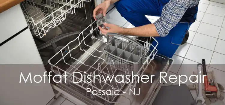 Moffat Dishwasher Repair Passaic - NJ