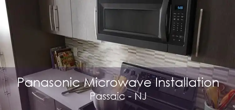 Panasonic Microwave Installation Passaic - NJ