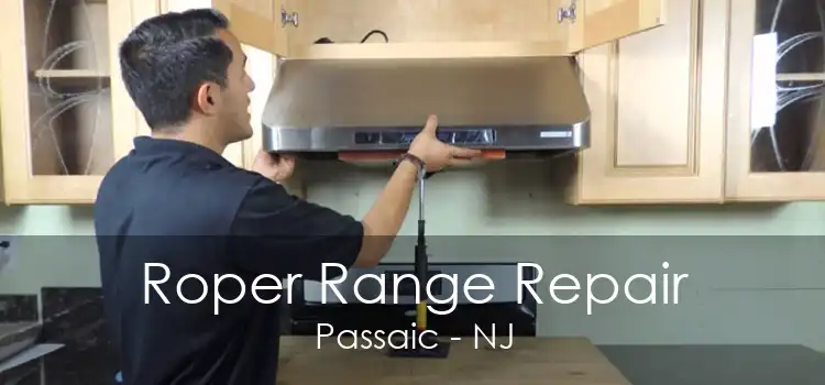Roper Range Repair Passaic - NJ
