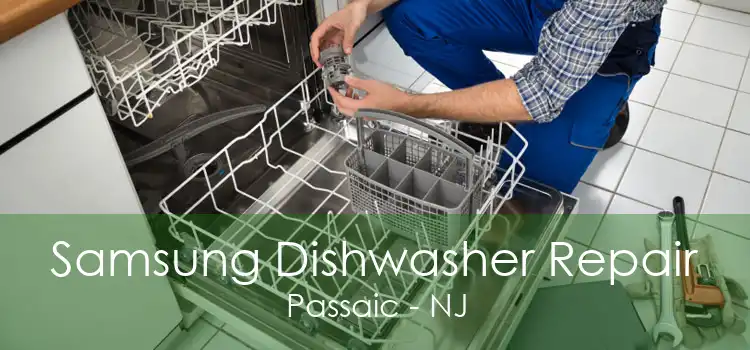 Samsung Dishwasher Repair Passaic - NJ