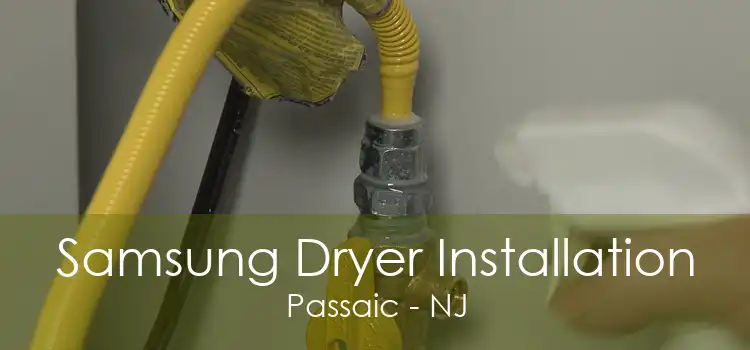 Samsung Dryer Installation Passaic - NJ