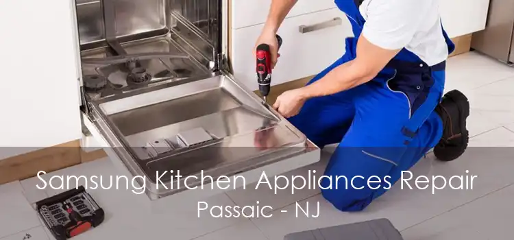 Samsung Kitchen Appliances Repair Passaic - NJ