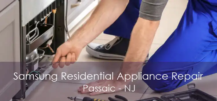 Samsung Residential Appliance Repair Passaic - NJ