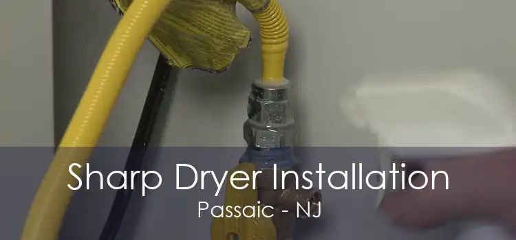 Sharp Dryer Installation Passaic - NJ