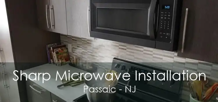 Sharp Microwave Installation Passaic - NJ