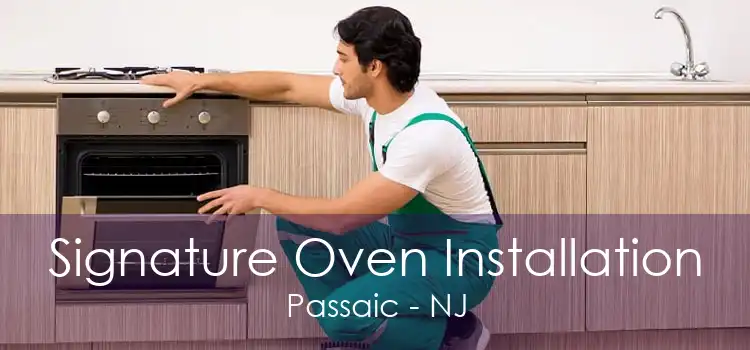 Signature Oven Installation Passaic - NJ
