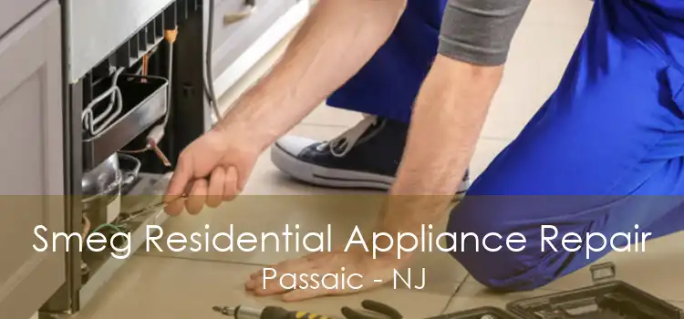 Smeg Residential Appliance Repair Passaic - NJ