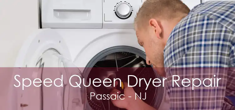 Speed Queen Dryer Repair Passaic - NJ