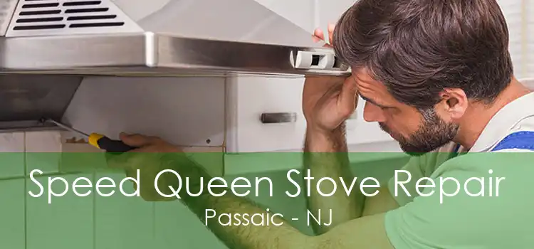 Speed Queen Stove Repair Passaic - NJ
