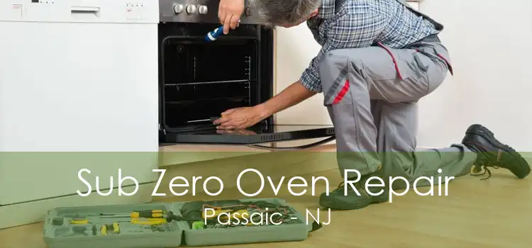 Sub Zero Oven Repair Passaic - NJ