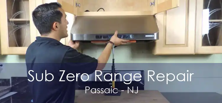 Sub Zero Range Repair Passaic - NJ