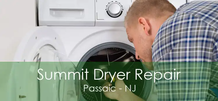 Summit Dryer Repair Passaic - NJ