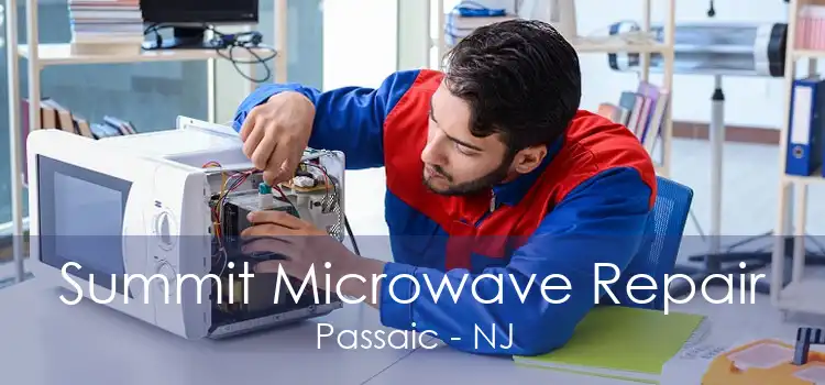 Summit Microwave Repair Passaic - NJ