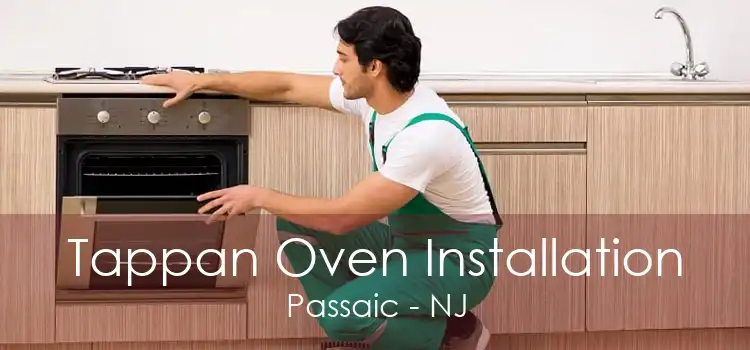 Tappan Oven Installation Passaic - NJ