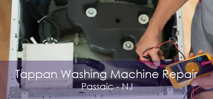 Tappan Washing Machine Repair Passaic - NJ