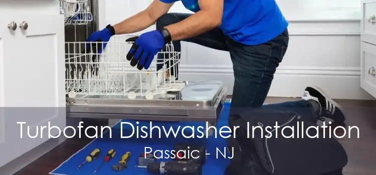 Turbofan Dishwasher Installation Passaic - NJ