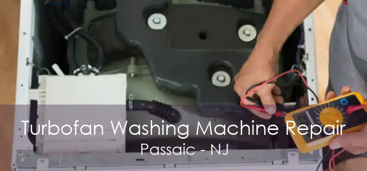 Turbofan Washing Machine Repair Passaic - NJ