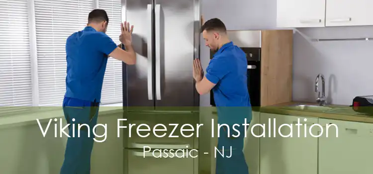 Viking Freezer Installation Passaic - NJ