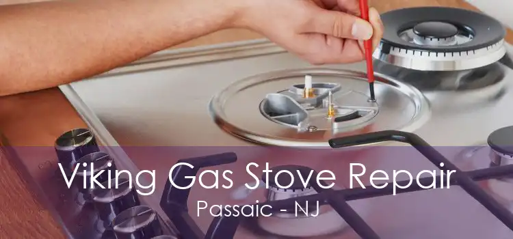 Viking Gas Stove Repair Passaic - NJ