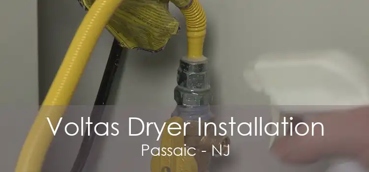 Voltas Dryer Installation Passaic - NJ