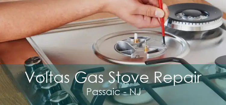 Voltas Gas Stove Repair Passaic - NJ