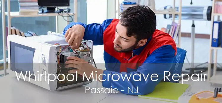Whirlpool Microwave Repair Passaic - NJ