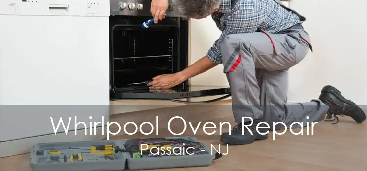 Whirlpool Oven Repair Passaic - NJ